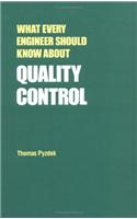 What Every Engineer Should Know about Quality Control