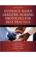 Evidence-Based Geriatric Nursing Protocols for Best Practice