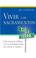 Vivir Los Sacramentos
