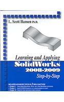 Learning and Applying SolidWorks 2008-2009 Step-By-Step