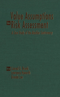 Value Assumptions in Risk Assessment