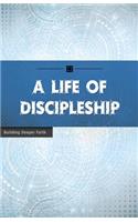 A Life of Discipleship