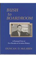 From Bush to Boardroom