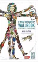 What on Earth? Wallbook of Science and Engineering