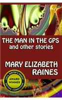 Man in the GPS and Other Stories
