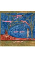 Dirty: Dirty: An illustrated anthology of 'dirty' writing