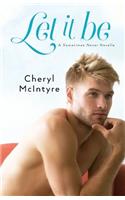 Let It Be (A Sometimes Never novella)