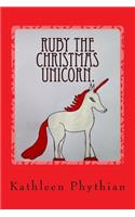 Ruby the Christmas Unicorn.