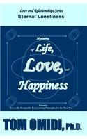 Mysteries of Life, Love, & Happiness