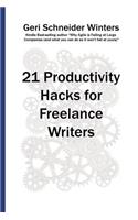 21 Productivity Hacks for Freelance Writers