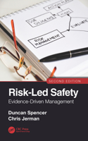 Risk-Led Safety: Evidence-Driven Management, Second Edition