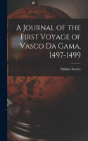 Journal of the First Voyage of Vasco Da Gama, 1497-1499