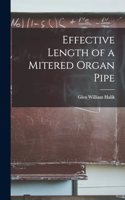 Effective Length of a Mitered Organ Pipe