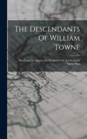 Descendants Of William Towne