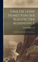 Über Die Lehre Hume's Von Der Realität Der Aussendinge