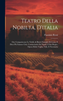 Teatro Della Nobilta, D'italia