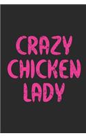 Crazy Chicken Lady