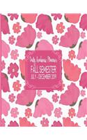 Daily Academic Planner - Fall Semester - July/Dec 2019: Daily Academic Student School Lesson Planner - 8.5 x 10 210 pages - Back To School - High School College Supplies Fall Semester