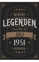 Wahre Legenden wurden im Juli 1951 geboren