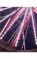 School Composition Book Ferris Wheel Carnival Amusement Park Night Lights: Photo Covers Journals Notebooks Diaries (Notebook, Diary, Blank Book)