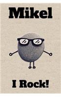 Affirmation Journal Mikel I Rock!