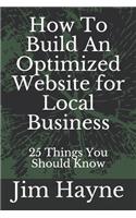 How To Build An Optimized Website for Local Business