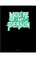 You're My Person: 5 Column Ledger