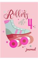 Rolling Into 4 Journal