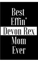 Best Effin Devon Rex Mom Ever