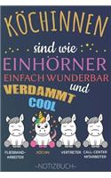 Köchinnen sind wie Einhörner einfach wunderbar und verdammt cool