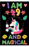 I am 49 And Magical
