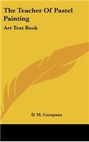 The Teacher of Pastel Painting