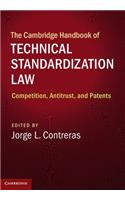 The Cambridge Handbook of Technical Standardization Law