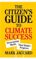 Citizen's Guide to Climate Success