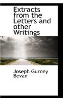 Extracts from the Letters and Other Writings