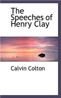 The Speeches of Henry Clay