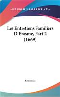 Les Entretiens Familiers D'Erasme, Part 2 (1669)