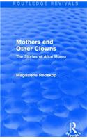 Mothers and Other Clowns (Routledge Revivals)