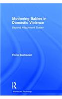 Mothering Babies in Domestic Violence