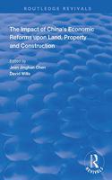 Impact of China's Economic Reforms Upon Land, Property and Construction