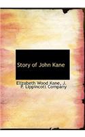Story of John Kane