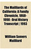 The Mailliards of California; A Family Chronicle, 1868-1990