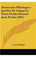 Dissertatio Philologico-Juridica De Insigni In Poeta Ovidio Romani Juris Peritia (1811): (Latin)