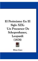 Pesimismo En El Siglo XIX