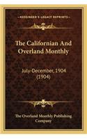 Californian and Overland Monthly