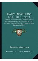 Daily Devotions for the Closet: With a Supplement, Consisting of Prayers for a Second Week, and of Collects and Occasional Prayers (1828)