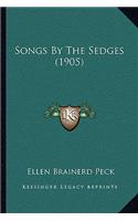 Songs by the Sedges (1905)