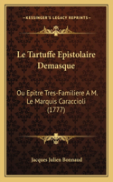 Tartuffe Epistolaire Demasque
