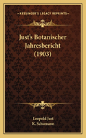 Just's Botanischer Jahresbericht (1903)