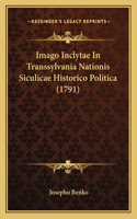 Imago Inclytae In Transsylvania Nationis Siculicae Historico Politica (1791)